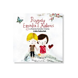 Przygody Egonka i Kalorci w Krainie Światła i Cienia