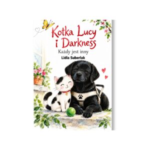 Kotka Lucy i Darkness - bo każdy jest inny