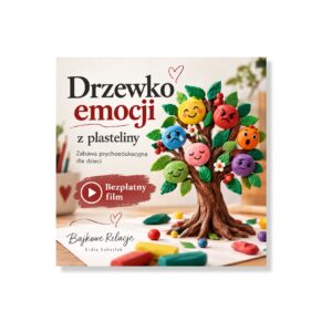 Drzewko emocji - kiedy uczucia nabierają kolorów